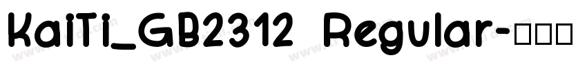 KaiTi_GB2312 Regular字体转换